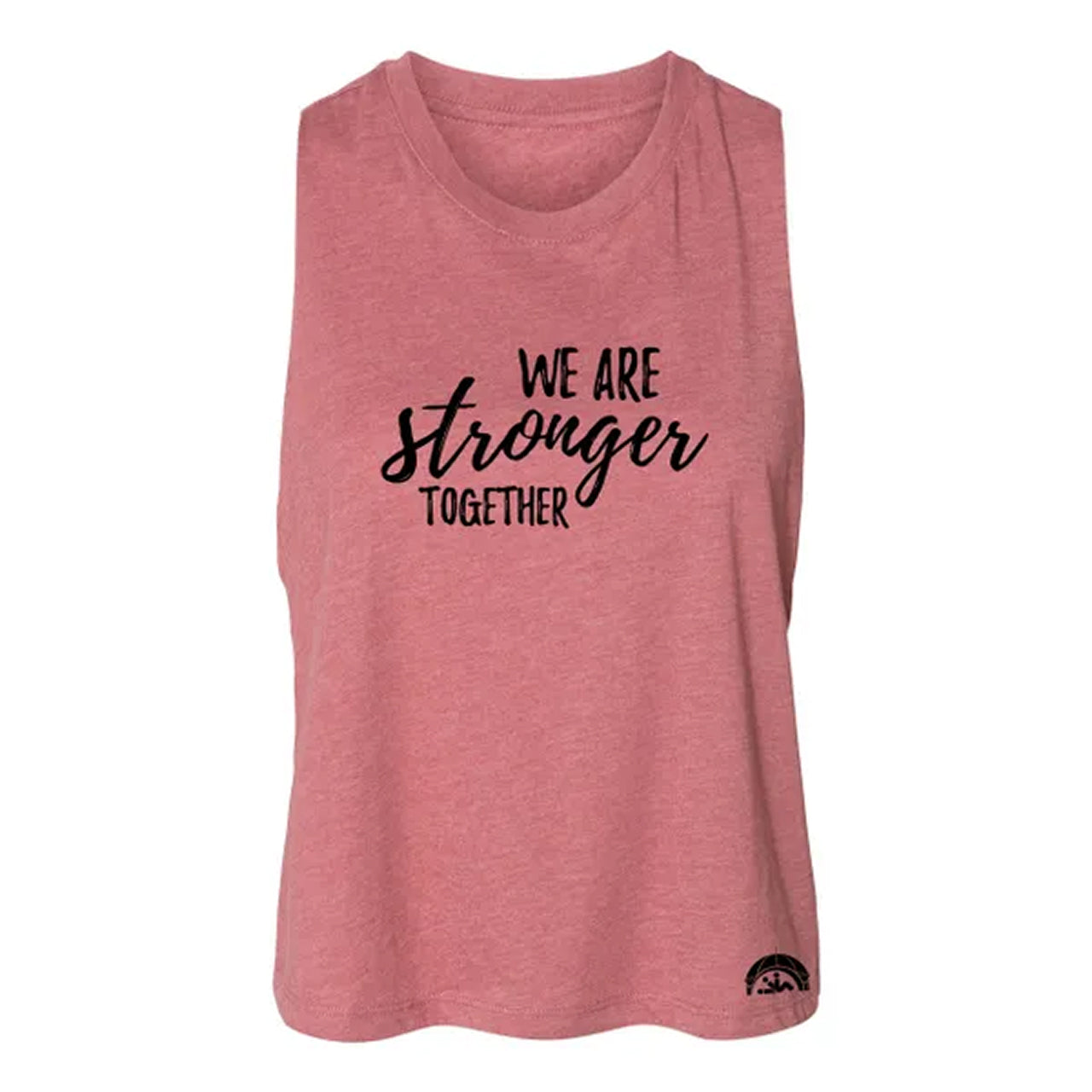 We Are Stronger Ladies Crop Tank